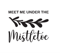 Stencil: A3 | Meet me under Mistletoe